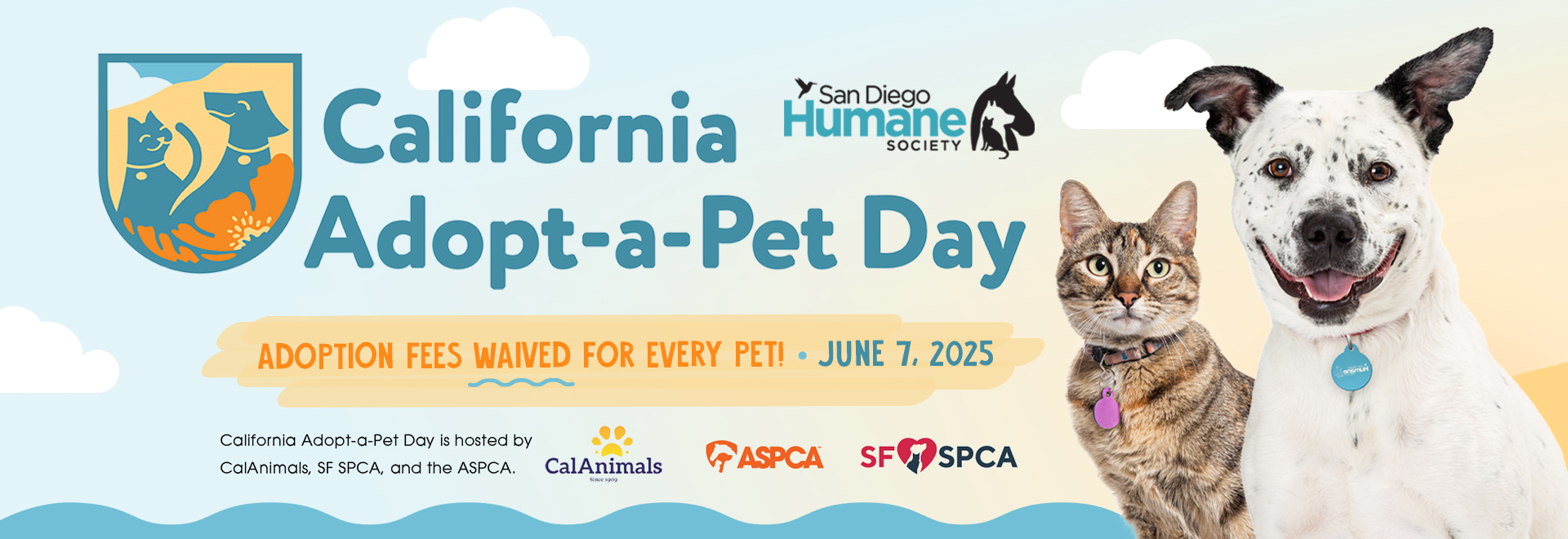California Adopt-A-Pet Day | Adoption fees waived for every pet! June 7, 2025